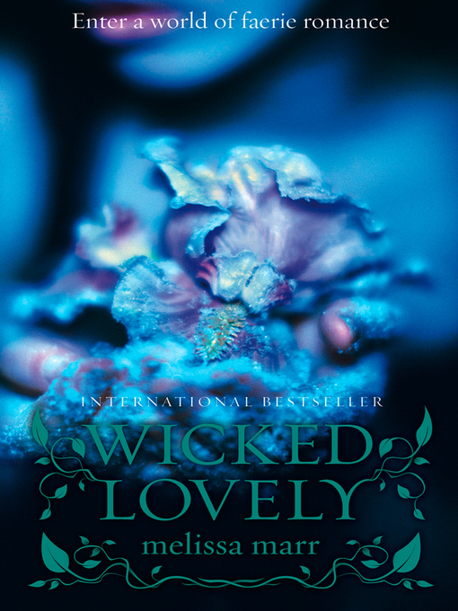 Title details for Wicked Lovely by Melissa Marr - Available